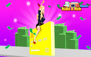Build A Rich Queen