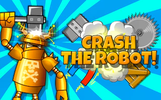 Crash the Robot!