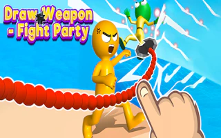 Draw Weapon - Fight Party