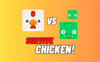 Survive Chicken!