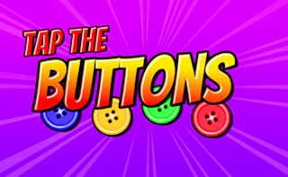 Tap the Buttons